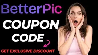 BetterPic Coupon Code Exclusive Discount On plans