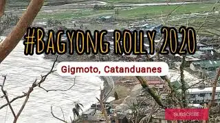 #bagyongrolly2020 | Gigmoto, Catanduanes