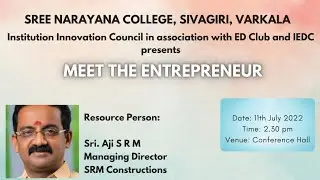 @MoEInnovationCell Meet the Entrepreneur: Session with Sri Aji S R M| IIC, SN College, Varkala