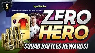SQUAD BATTLES REWARDS! FIFA 18 ZERO TO HERO