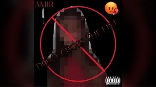 Amir - Don&rsquo;t Cross The Line (Kayla Taylor Diss Track) (Sped Up Version)