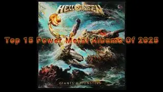 My Year End List: Top 15 Power Metal Albums Of 2025