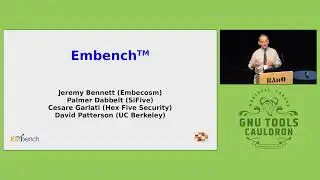 Using Embench to measure GCC performance for deeply embedded targets - GNU Tools Cauldron 2019
