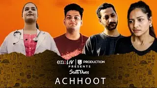 SentiVines | Achhoot | S01 E05 | en:LIV Studios