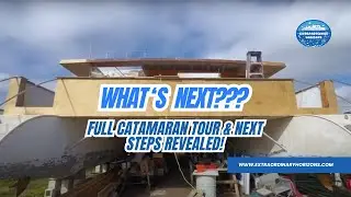 Ep #34 &ndash; What&rsquo;s Next? Full Catamaran Tour & Next Steps Revealed! ⛵️🔧