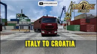 ETS2 Road Trip: Italy to Croatia | Scenic Drive