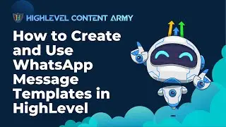 How to Create and Use WhatsApp Message Templates in HighLevel