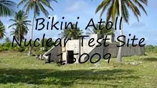 How to pronounce Bikini Atoll Nuclear Test Site 115009 in English?