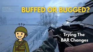 TESTING OUT THE NEW BAR CHANGES - HELL LET LOOSE