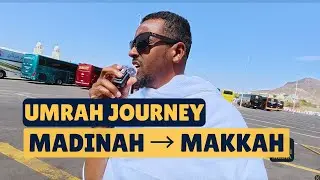 Safar Dheer oo wadada ah : Madinah → Makkah | The best  Umrah Journey