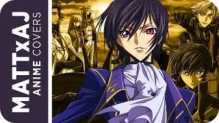Code Geass R2 - World End  ♫ Cover ♫ ALBUM VERS. by MATTxAJ