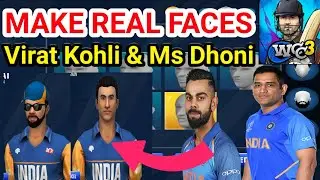 WCC 3 | MAKE REAL FACE OF VIRAT KOHLI & MS DHONI | World Cricket Championship 3 | Tips and Tricks