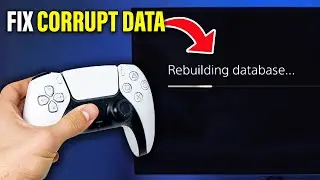 How to Fix Corrupted Database on PS5 & PS5 Pro & Rebuild Database - Full Guide 2025
