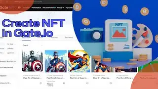 How To Create NFT in Gate.io