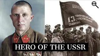 The man who saved Russia and defeated Hitler| Rodimtsev 13th Rifle Guard Division