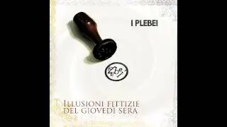 i Plebei Il ballo delle monache - Illusioni fittizie