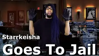 Starrkeisha GOES TO JAIL 😂💀 | Random Structure TV