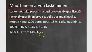 Kurssi 4: Prosenttilaskentaa ja tilastoja, osa3: Muuttunut arvo