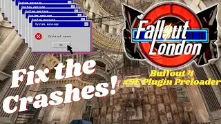 Fix Fallout: London Crashes With Buffout 4 and xSE Pluggin Preloader - How To Guide (GOG Launcher)