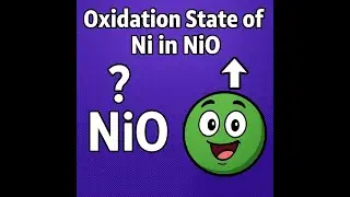 Oxidation state of Ni in NiO