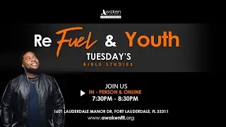 Refuel & Youth Tuesday | Bishop Ryan Johnson