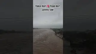 police Warning To Public Stay Alert Tawi Flood Jammu # Floodjammu #tawitawi #jammukashmir #flood