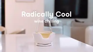Radically Cool Wine Chilling