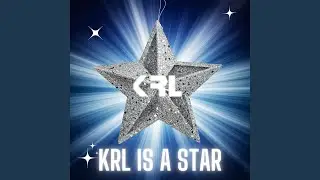 KRL Is a Star (Minimal Extended Remix)