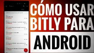 C&oacute;mo usar Bit ly desde Android