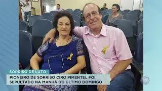 18/04/22 Pioneiro de Sorriso Ciro Pimentel morre ap&oacute;s sofrer um AVC