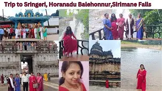 Travel Vlog Chikkamagaluru | Sringeri| Horanadu| Balehonnur| Sirimane Falls Kigga| Hariharapura