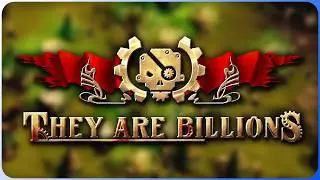 They Might Be Billions, But I Can't Count! - They Are Billions Blind Playthrough