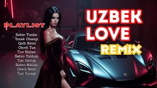 Uzbek Heartbreak Love Remix 2026 🥀 Sad Songs for Lonely Nights
