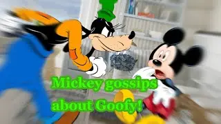 Mickey gossips about Goofy!