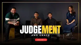 Faith Frequency #4 - Judgement and Grace