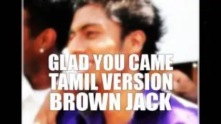 Glad You Came (Official Tamil Version) - SE Boyz