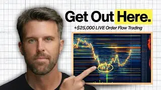 This Is Exactly When to Exit a Trade (+$25,000 LIVE Order Flow Trading)