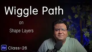 What is Wiggle path in after effects | Class -26