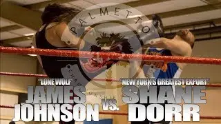 James Johnson vs. Shane Dorr (Palmetto Championship Wrestling; 6-10-2017)