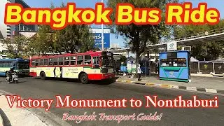 What It&rsquo;s Really Like Taking an Air-Con Bus from Victory Monument to Nonthaburi | Bangkok Bus Ride