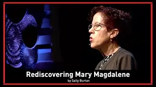 Rediscovering Mary Magdalene | Sally Burton | Paradox Church