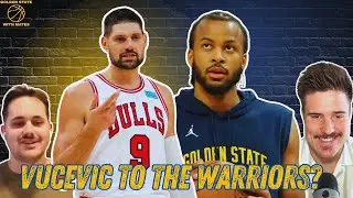 Nikola Vucevic to the Golden State Warriors? A Chicago Bulls perspective on a potential trade!