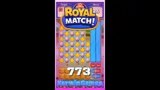 Royal Match Level 773 - No Boosters