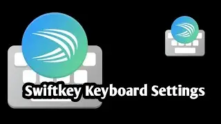 Swiftkey Keyboard Settings