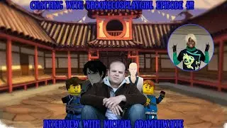 &ldquo;CHATTING WITH BROOKECOSPLAYGIRL EPISODE 4!!!&rdquo; INTERVIEW WITH MICHAEL ADAMTHWAITE!! 