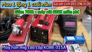 🔴DUY NHẤT THÁNG 12🔴TẶNG MÁY CẮT MIỄN PHÍ MUA MÁY HÀN MIG KOBE 315A ĐỜI MỚI SIÊU KHOẺ #kobe #mayhan