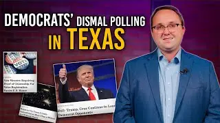 Democrats&rsquo; Dismal Polling in Texas