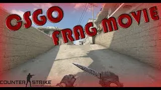 ★CS:GO | FRAG MOVIE★