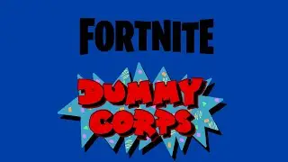 SNAKE AND STUFF - Fortnite - August 10, 2024 - Dummy Corps