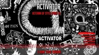 Activator - I Am The Dark (Album Edit) - Official Preview (Activa Records)